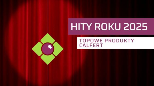 Ulubieńcy sezonu: Najlepsze nawozy i biostymulatory 2025 od Calfert