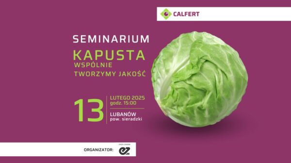 Wspólnie tworzymy jakość – seminarium dla producentów kapusty